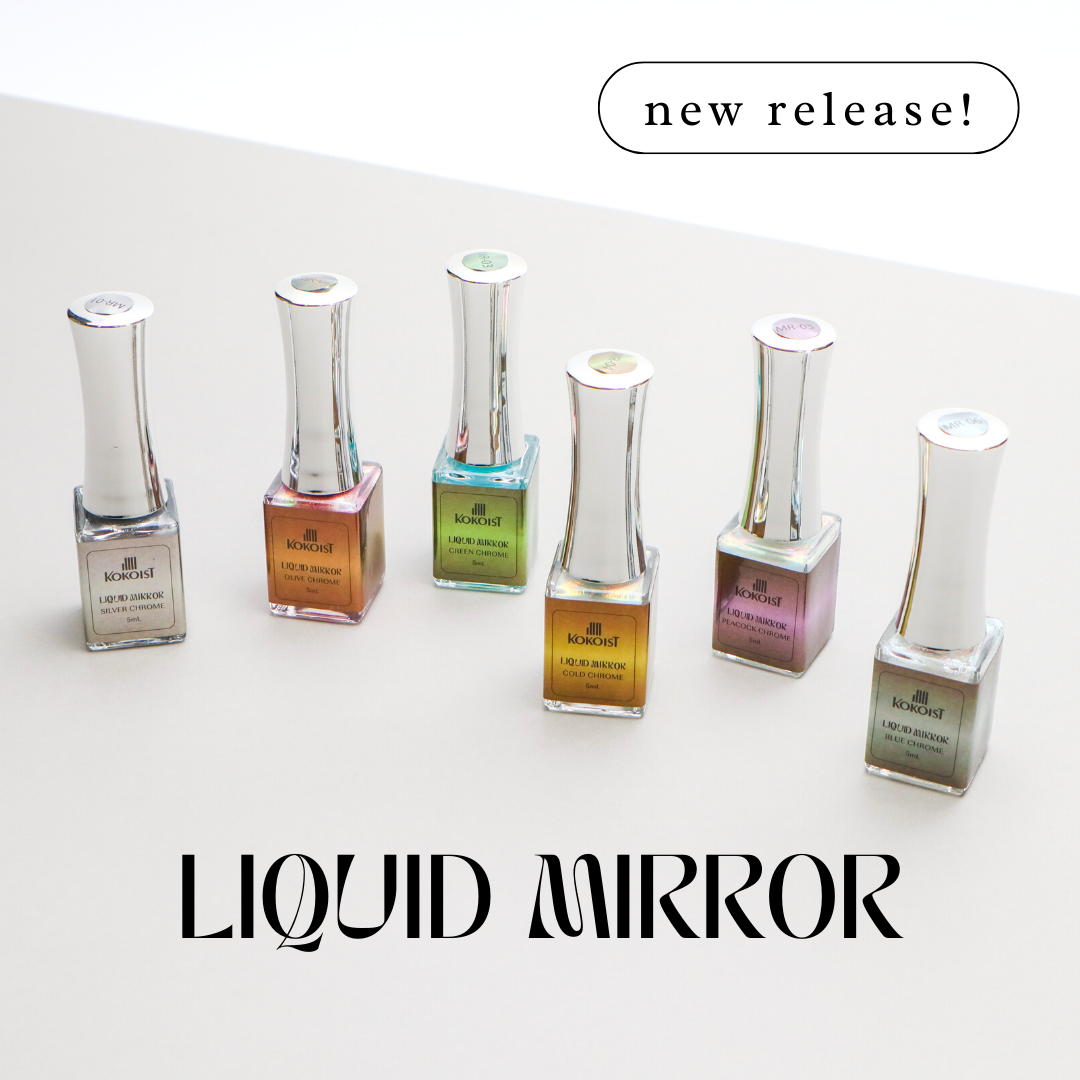(Pre-Order) KOKOIST Liquid Mirror RM03-RM09