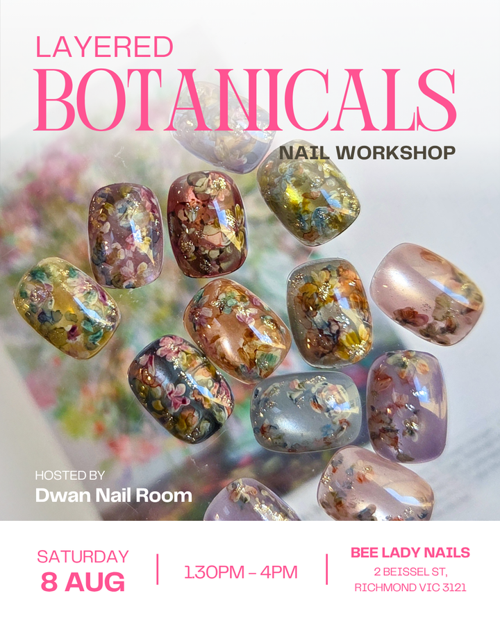 Layered Botanicals Nail Workshop - Saturday 8 August, 2026 | 1:30 - 4:00 pm