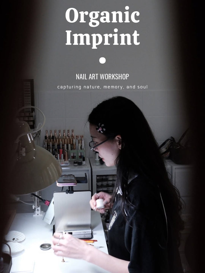 Organic Imprint - Nail Art Workshop by Esther.parlour - 23 Oct 2025 (Thursday, 10:00 am - 4:00 pm)