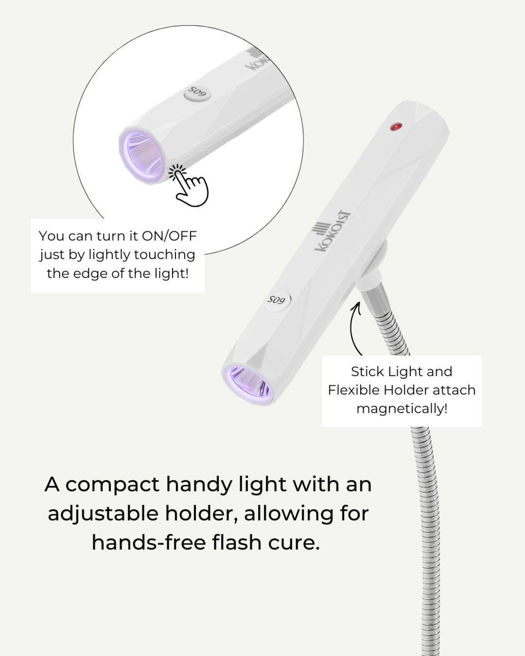 (Pre-Order) (NEW) KOKOIST Stick Light & Adjustable Holder LED&UV