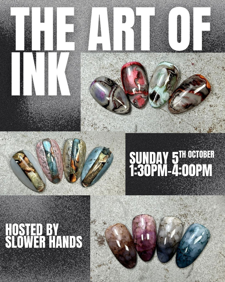 The Art of Ink: 3 Signature Styles Nail Workshop – 5 October 2025 (Sunday, 1:30–4:00 PM) By Slower.hands