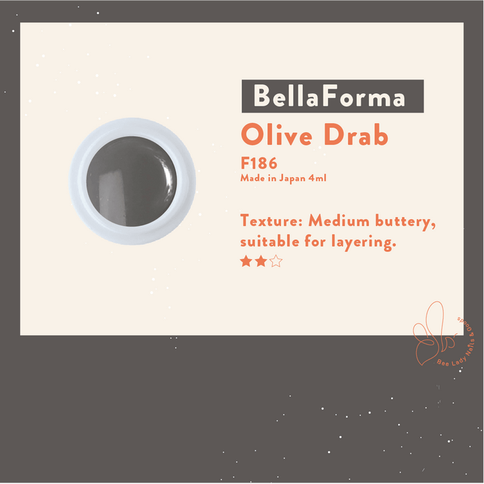 Bella Forma F186 - Olive Drab - Bee Lady nails & goods