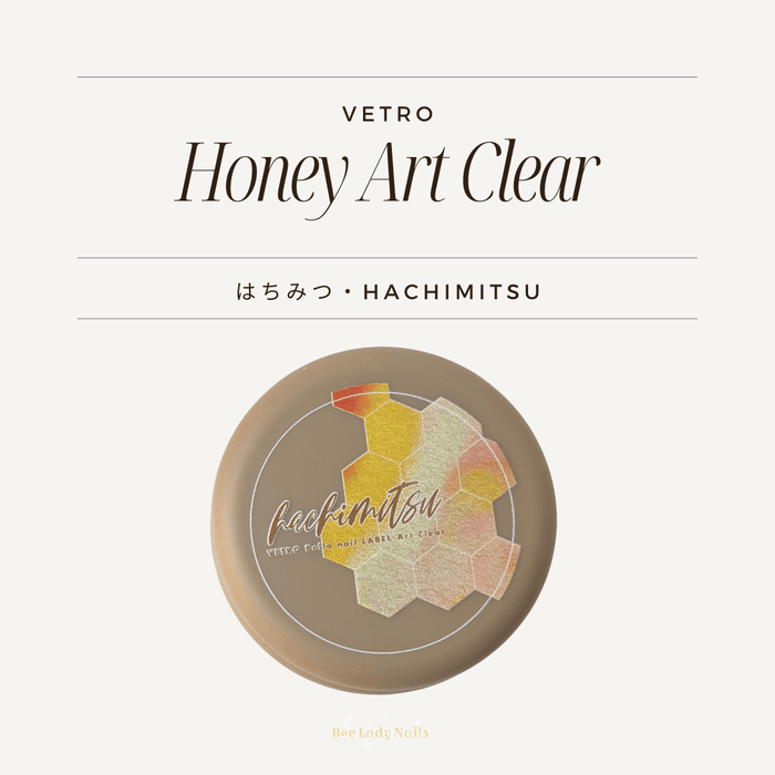 VETRO - Honey Art Clear はちみつ・Hachimitsu 25ml (Non-wipe) - Bee Lady Nails & Goods