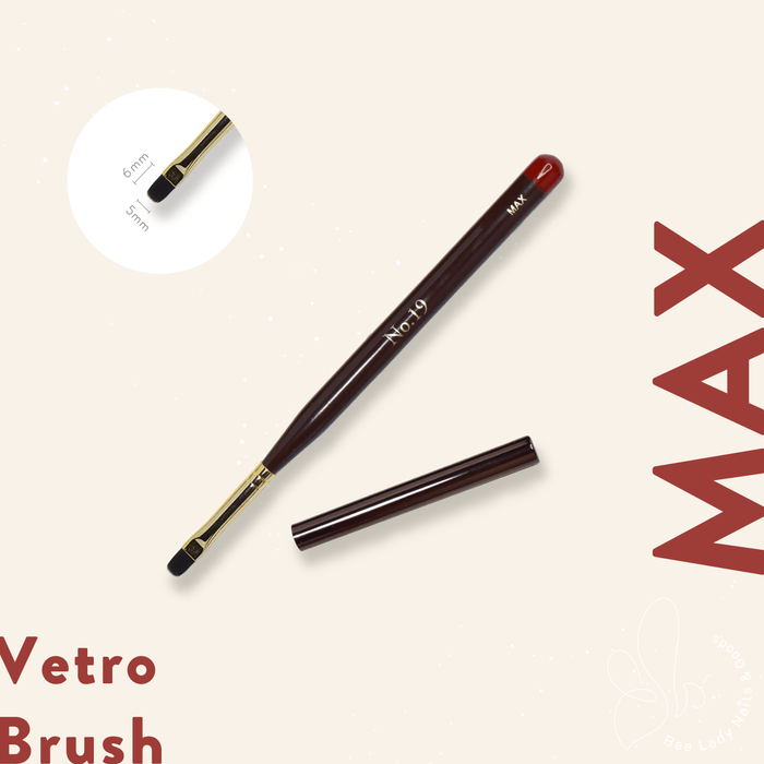 VETRO No. 19 Brush - MAX - Bee Lady nails & goods