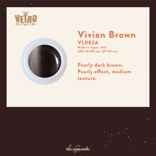 VETRO VL082A - Vivien Brown - Bee Lady nails & goods