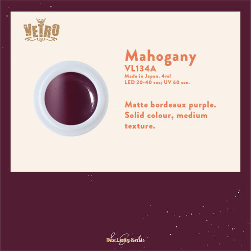 VETRO VL134A - Mahogany - Bee Lady nails & goods