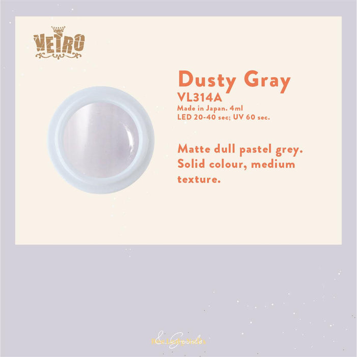 VETRO VL314A - Dusty Gray - Bee Lady nails & goods